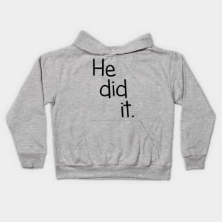 He Did It. Twin Design Kids Hoodie